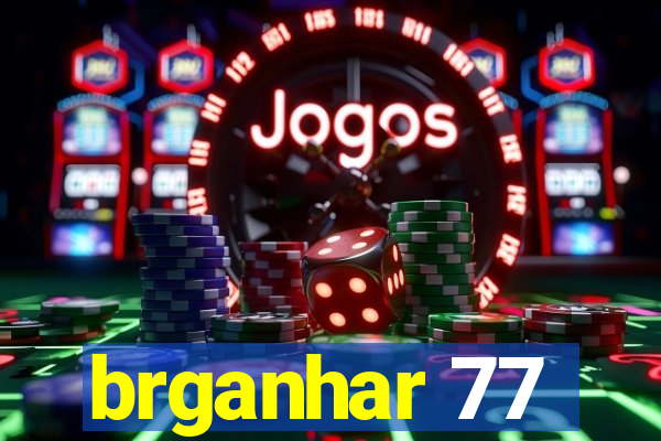 brganhar 77